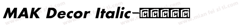 MAK Decor Italic字体转换